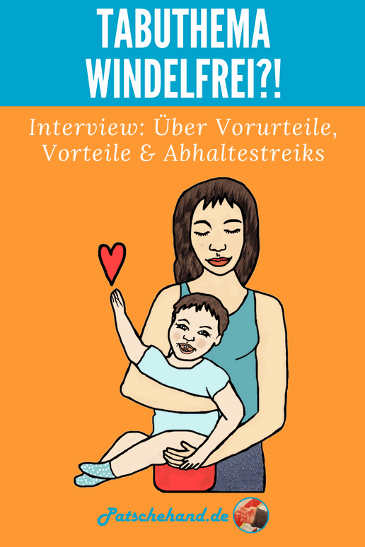 Interview zu Tipps, Erfahrungen, Vorteilen & mehr von Windelfrei auf Mama-Blog Patschehand.de