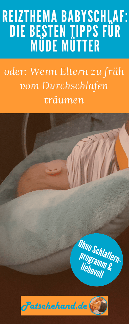 Grafik zum Babyschlaf auf Patschehand.de zum Pinnen auf Pinterest oder Teilen auf facebook
