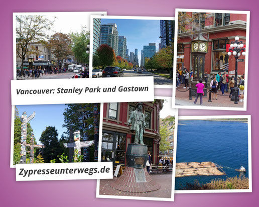 Vancouver: Stanley Park und Gastown