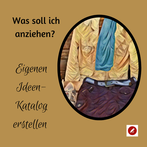 Was soll ich nur anziehen? ;ein eigener Katalog