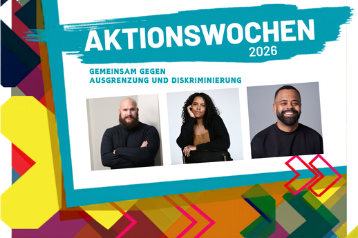 Mehrfarbige Grafik, zeigt den Titel "Aktionswochen 2026" auf türkisem Grund, darunter quadratische Fotos der Beteiligten im Programm des Kulturbüros: Patrick van Lier, Alice Hasters und Orry Mittenmayer.