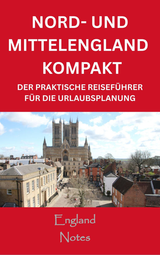Reiseführer Nord- und Mittelengland Kompakt