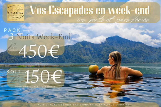 Offre pack 3 nuits week-end de luxe avec jacuzzi et sauna privé en alsace lorraine