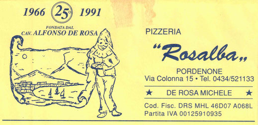 Carta intestata della ricevuta fiscale realizzati per il 25° anniversario della Pizzeria da Rosalba di Pordenone. Questo fu un dono a Nicola e Antonia da parte dello stesso Michele.