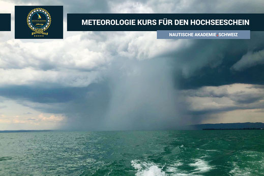 HOZ HOCHSEEZENTRUM | Nautische Akademie | Meteorologie Kurs fuer den Hochseeschein | Meteoseminar | www.hoz.swiss