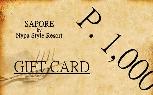 NYPA STYLE RESORT, CAMIGUIN, SAPORE RISTORANTE ITALIANO, GIFT CARD