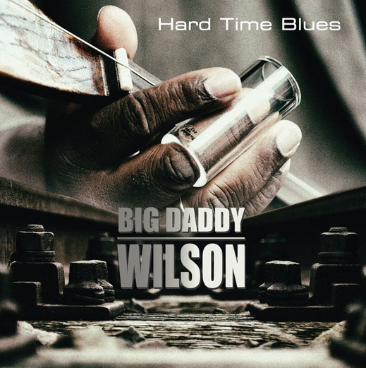 09/2021 Big Daddy Wilson  - Frontcover Booklet Backcover