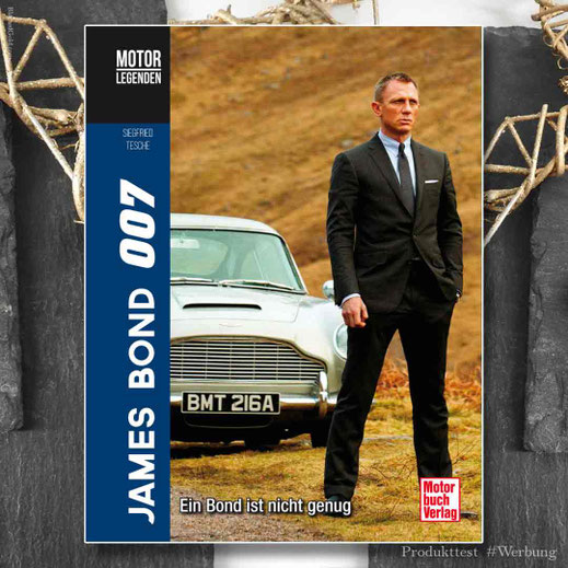 Motorlegenden James Bond 007, ISBN: 978-3-613-04400-5  ; *1 