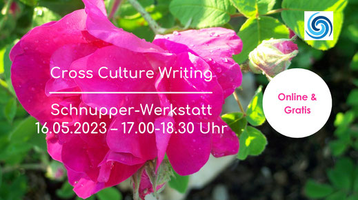 Karagiannakis, Cross Culture Writing, Schnupperwerkstatt, 16.05.23, 17.00-18.30 Uhr