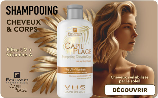 Shampooing Capiliplage, Cheveux et Corps, Shampooing Fauvert, Gamme Solaire, Soin Cheveux Solaire