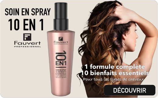 soin en Spray 10 en 1, Fauvert Professionnel, Soin Cheveux Sans Rinçage, Soin des cheveux secs