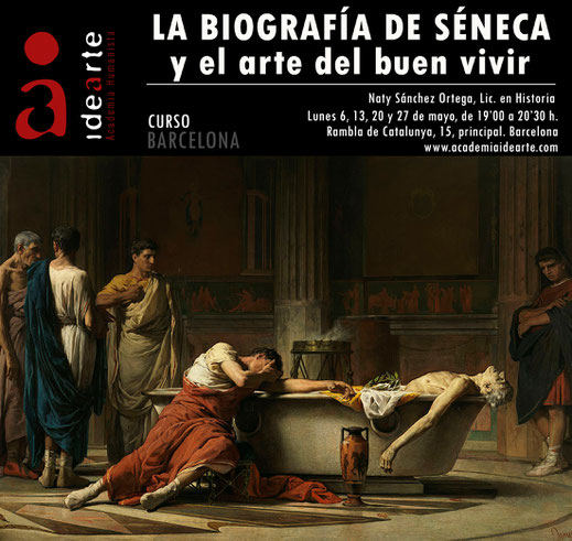 Séneca; estoicismo; filosofía; Roma; historia antigua; cursos; Barcelona; Palma de Mallorca; Academia Idearte;