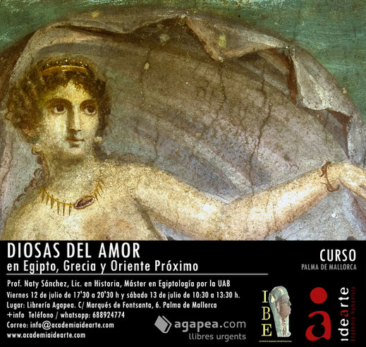 Cursos de verano en Barcelona; diosas del amor; Ishtar; Afrodita; Hathor; Innana; Astarté;