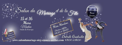 Salon du Mariage et de la Fête de Menton 15 et 16 Mars 2025
