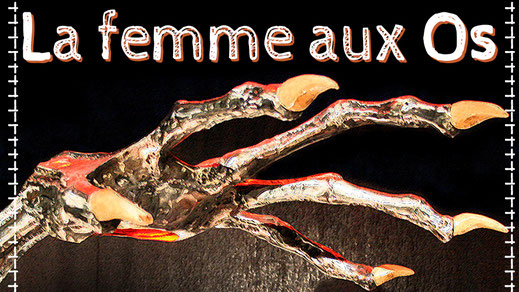 Spectacle La Femme aux Os