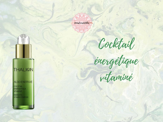cocktail energetique vitamine algoenergie serum visage thalion 1001astucesdefilles institut de beaute lannemezan