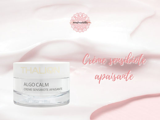 creme sensibiote apaisante visage algocalm thalion 1001astucesdefilles institut de beaute lannemezan