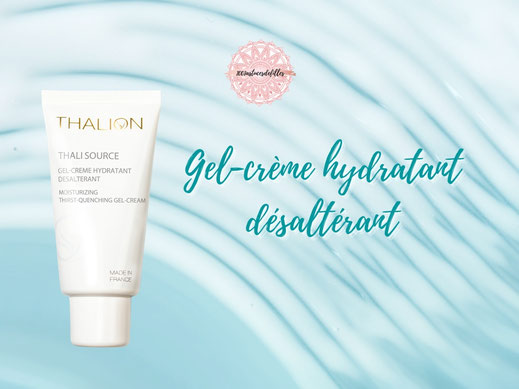 gel creme hydratant desalterant thalisource creme visage thalion 1001astucesdefilles institut de beaute lannemezan