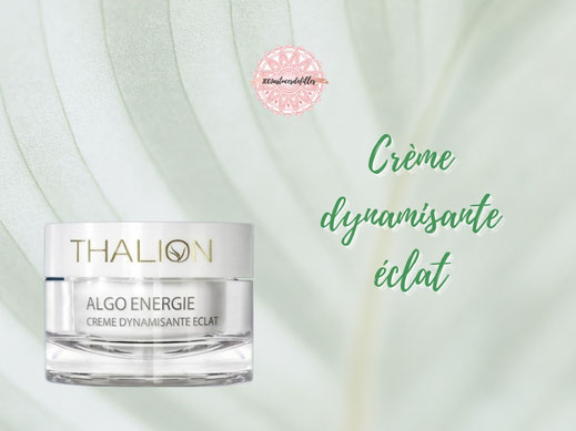 creme dynamisante eclat algoenergie creme visage thalion 1001astucesdefilles institut de beaute lannemezan
