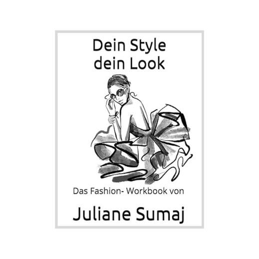 Fashion Workbook – Dein Style, Dein Look: 32-seitiges Outfit- und Styling-Planer-Heft für moderne Frauen.