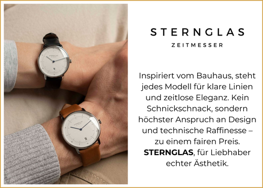 Inspiriert vom Bauhaus, steht jedes Modell für klare Linien und zeitlose Eleganz. Kein Schnickschnack, sondern höchster Anspruch an Design und technische Raffinesse – zu einem fairen Preis. STERNGLAS, für Liebhaber echter Ästhetik.