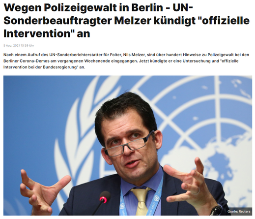 05.08.2021 - RT DE: UN-Sonderberichterstatter für Folter kündigt wegen Polizeigewalt in Berlin "offizielle Intervention" an