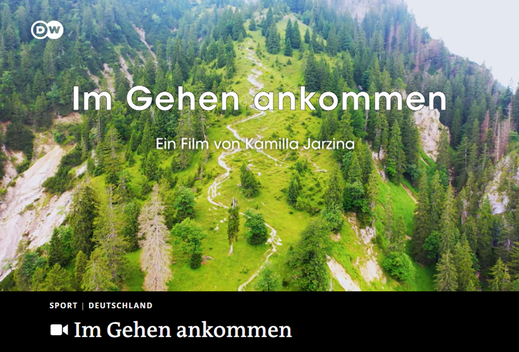 Film über unsere Projekt "Wanderglück" auf dem Kanal "Sports Life" der Deutschen Welle. Ein Film von Kamilla Jarzina.