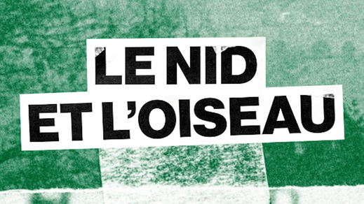 Titre en motion design du documentaire Le Nid et l'oiseau