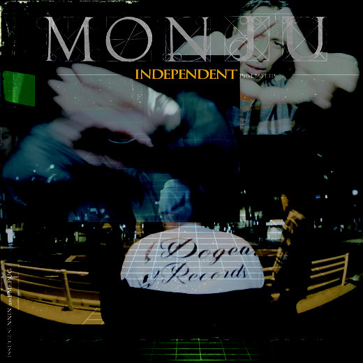 MONJU - INDEPENDENT