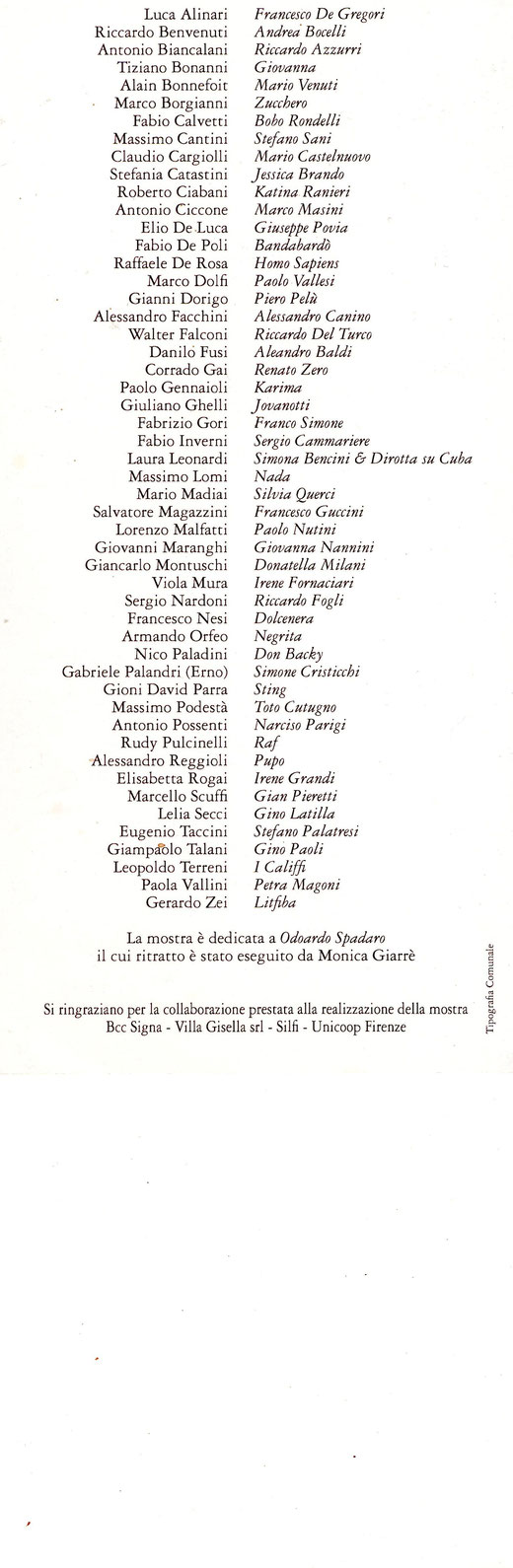 50 PITTORI TOSCANI per 50 CANTANTI TOSCANI. Mostra curata da Fabrizio Borghini, Filippo Lotti e Nicola Nuti