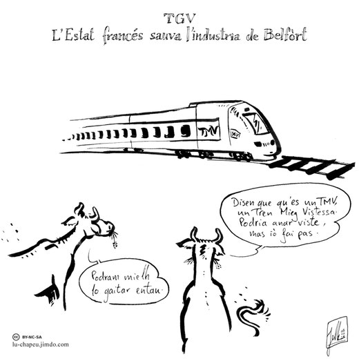 TGV, L'Etat français sauve l'industrie de Belfort. "Ils disent que c'est un TMV, un Train Moyenne Vitesse. Il pourrait aller vite, mais ne le fait pas." "On pourra mieux le regarder comme ça"