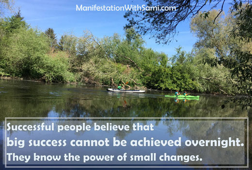 Successful people believe on the power of small changes in the life to supercharge their self-improvement.