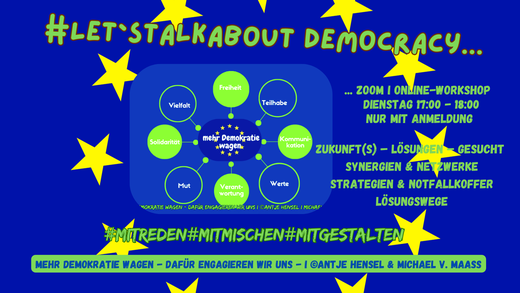 Mehr Demokratie wagen – dafür engagieren wir uns I Antje Hensel & Michael V. Maaß I Demokratie & Kommunikations-& Streitkultur