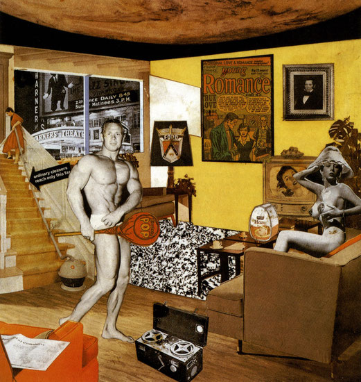  Richard Hamilton, Just what is it that makes today's homes so different, so appealing ?, collage, 26x25 cm, 1956, coll. Kunsthalle, Tübiengen.