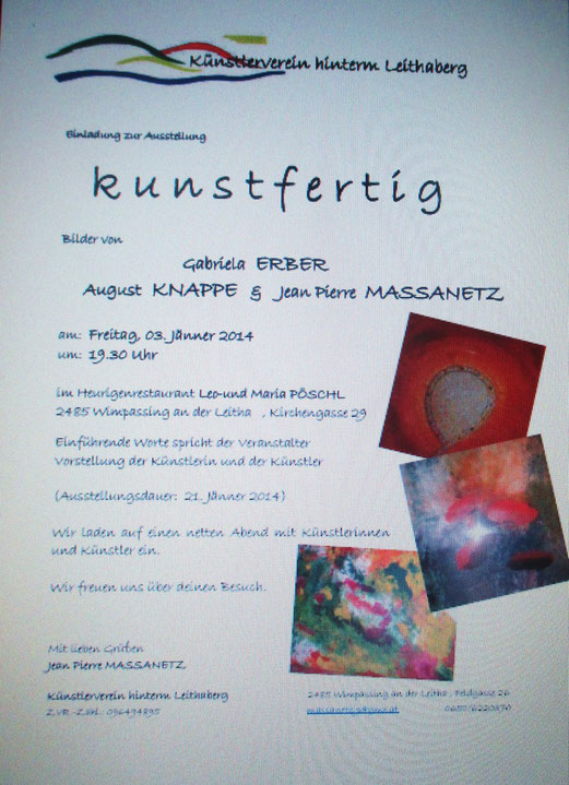 Ausstellung am 3.1.2014 in Wimpassing mit August Knappe und Jean Pierre Massanetz