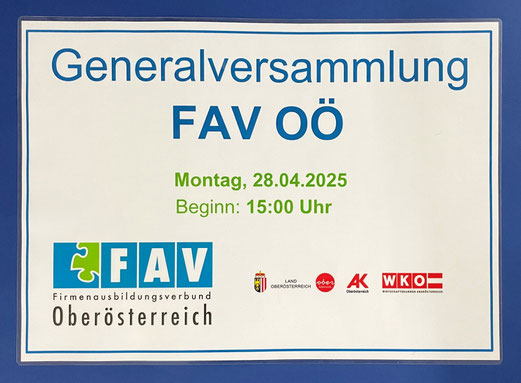 Hinweisschild zur Generalversammlung FAV OÖ mit Datum und Uhrzeit