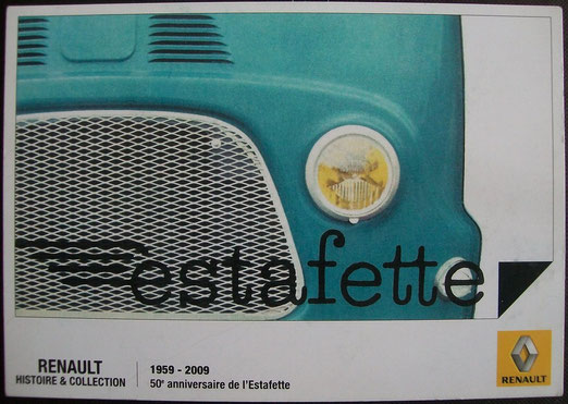 50éme anniversaire de l'Estafette 1959-2009 : Renault Histoire et Collection