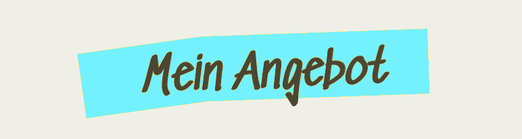 Überschrift "Mein Angebot" - Termine für Systemisches Einzelcoaching in Weiz und Graz