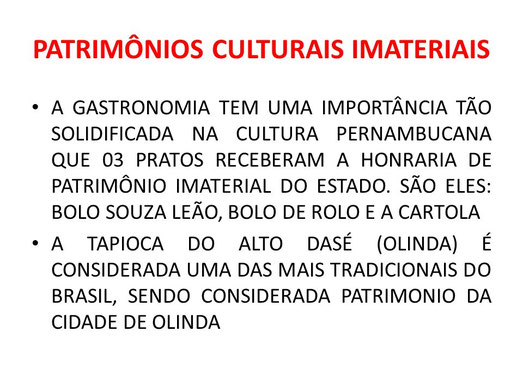 patrimonio cultural inmaterial, recife, olinda, pernambuco, brasil, pastel souza leão, bolo de rolo, tpioca, cartola, viajes a brasil, información turística