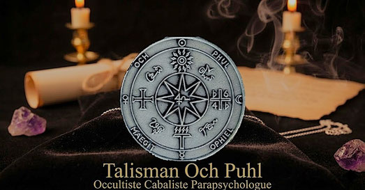 Talisman protection puissante Och Puhl personnalisé contre la magie noire et sortilèges à vie | Montpellier Hérault France Désiré Geoffroy PCS 227C.