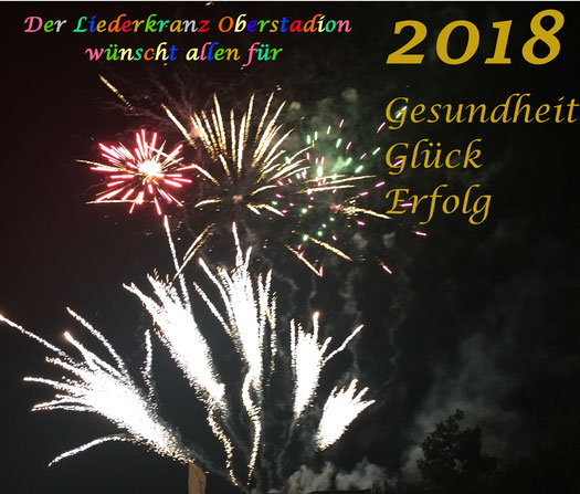 der Verein Liederkranz Oberstadion wünscht allen einen guten Rutsch ins neue Jahr!