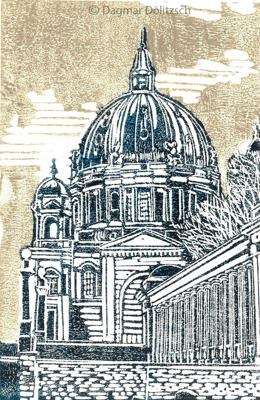 Titel: Berliner Dom, Technik: Linolschnitt, Format: 10cm x 15cm, Künstler: Dagmar Dölitzsch