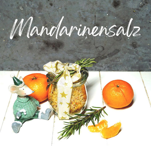 Geschenk aus der Küche: Mandarinenwürzsalz mit Rosmarin und Chili