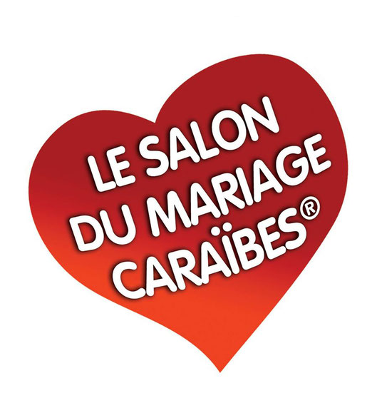 28ème Salon du Mariage Caraïbes 11, 12, 13 Mars 2022