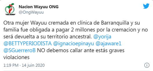 Recent condemnation of a cremation done by the NGO Nación Wayuu (source : twitter)