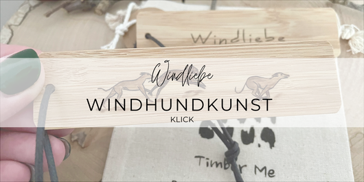 Windliebe - Windhundkunst