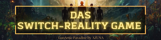 Button: Das Switch-Reality Game – nachhaltiges Online-Spiel von LunArtic Paradise by AZUNA. Entwickelt von Yasmin Kurul Mendoza. Jetzt klicken und ins Game eintauchen.