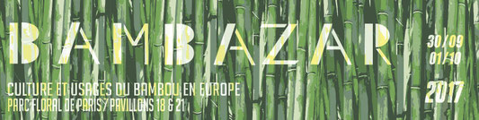 Bambazar - Festival du Bambou - Paris - France - 30 septembre & 1er octobre 2017.jpg