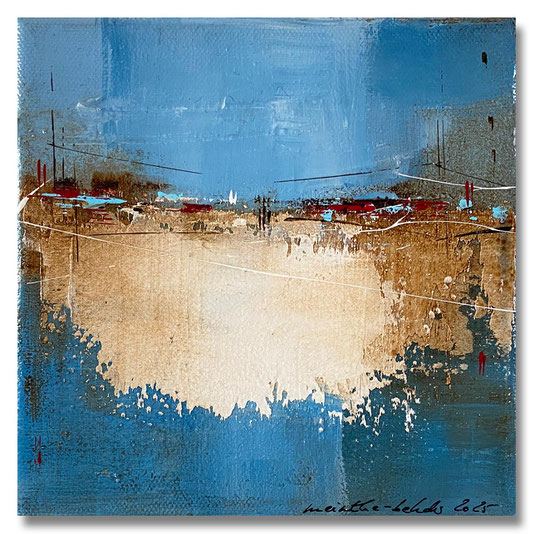 meintkebehder, dialog, stumm, abstrakt, malerei, painting, landschaft, bodden, ostsee, abstract, lanschaftsmalerei, landscape, meer, nordsee, wasser, mischtechnik, acryl, oel, bilder, leinwand, canvas, marmormehl, spachteltechnik, schichtenmalerei