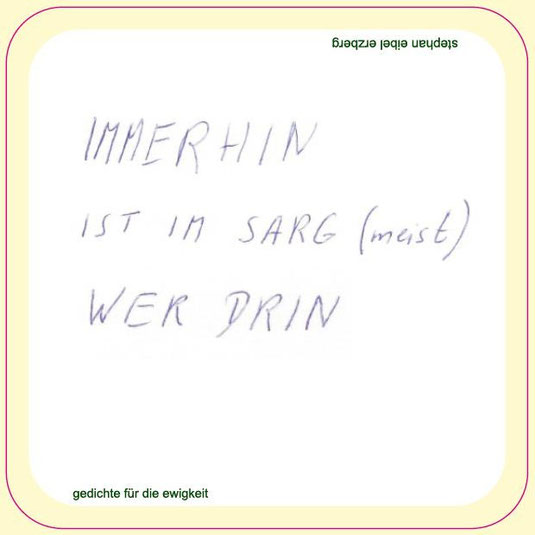 Stephan Eibel Erzberg / Gedichte für die Ewigkeit
